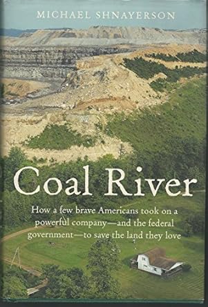 coal river 1st edition michael shnayerson 0374125147, 978-0374125141