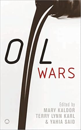 oil wars 1st edition mary kaldor ,terry karl ,yahia said 0745324797, 978-0745324791
