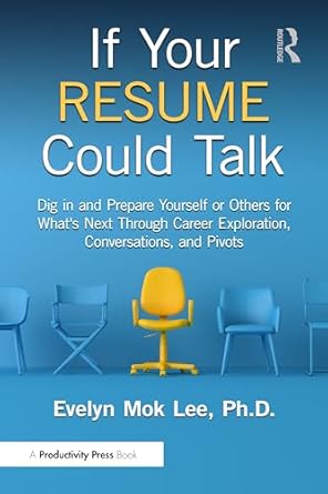if your resume could talk 1st edition evelyn mok lee 1032644303, 978-1032644301
