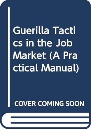 guerilla tactics in the job market 1st edition tom jackson 0553119699, 978-0553119695