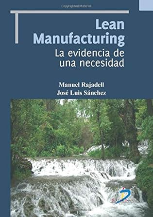 lean manufacturing la evidencia de una necesidad 1st edition vv aa vv aa 8479789670, 978-8479789671