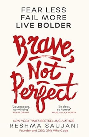 brave not perfect 1st edition reshma saujani 0008249563, 978-0008249564