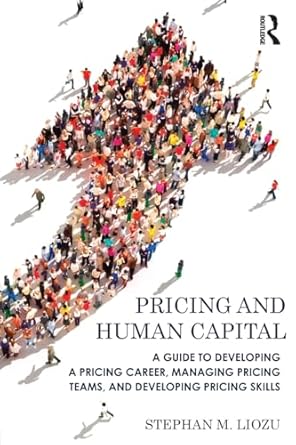 pricing and human capital 1st edition stephan liozu 1138900532, 978-1138900530