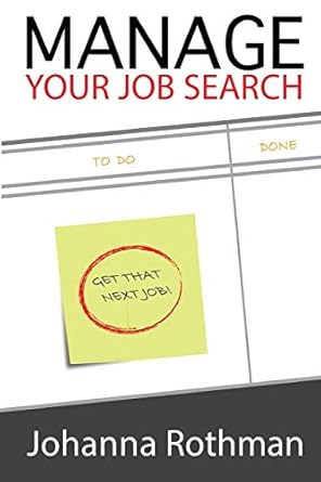 manage your job search 1st edition johanna rothman 0985482079, 978-0985482077
