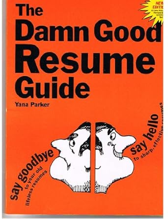 damn good resume guide 1st edition yana parker 0898153484, 978-0898153484