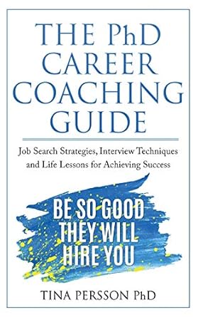 the phd career coaching guide 1st edition tina kv persson 915194264x, 978-9151942643