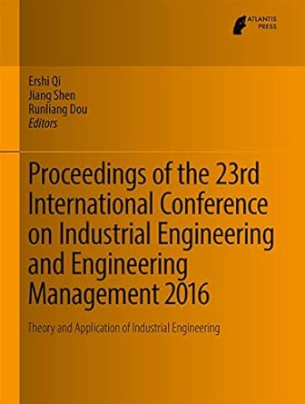 proceedings of the 23rd international conference on industrial engineering and engineering management 2016