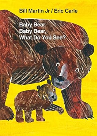 baby bear baby bear what do you see board book 1st edition bill martin jr ,eric carle 080508990x,