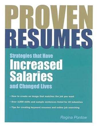proven resumes strategies that have increased salaries and changed lives 1st edition regina pontow
