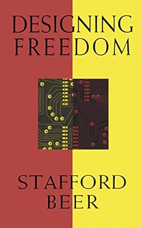 designing freedom 1st edition stafford beer 0887845479, 978-0887845475