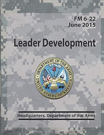 leader development fm 6 22 1st edition department of the army, headquarters 1936800284, 978-1936800285