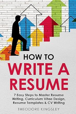 how to write a resume 7 easy steps to master resume writing curriculum vitae design resume templates and cv