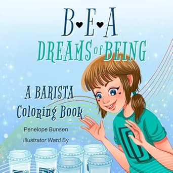 dreams of being fun coloring books barista 1st edition penelope bunsen 1959824163, 978-1959824169
