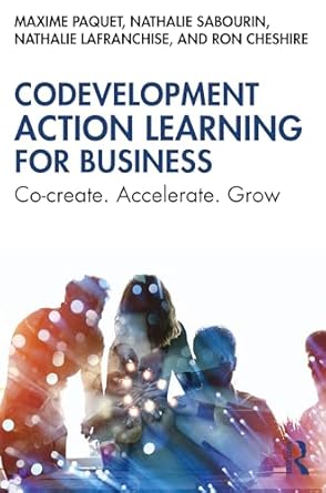 codevelopment action learning for business 1st edition maxime paquet ,nathalie sabourin ,nathalie lafranchise