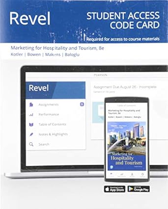 marketing for hospitality and tourism revel access code 1st edition philip kotler ,john bowen ,seyhmus