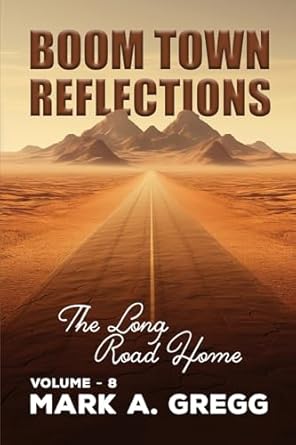 the long road home 1st edition mark a gregg 1966029489, 978-1966029489