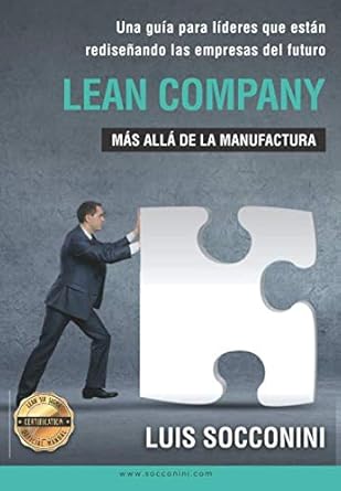 lean company mas alla de la manufactura 1st edition luis socconini 6079751798, 978-6079751791