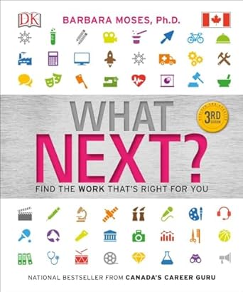 what next revised and updated 1st edition barbara moses 1553632796, 978-1553632795