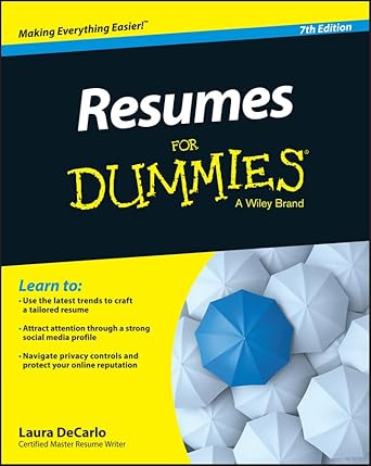 resumes for dummies 1st edition laura decarlo 1118982606, 978-1118982600