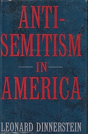 anti semitism in america 1st edition leonard dinnerstein 0195037804, 978-0195037807