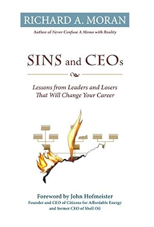 sins and ceos 1st edition richard a moran 0983294046, 978-0983294047