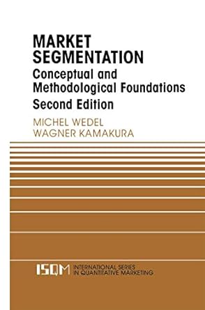 market segmentation conceptual and methodological foundations 1st edition michel wedel ,wagner a kamakura