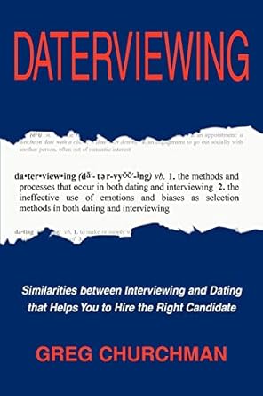 daterviewing similarities between interviewing and dating that helps you to hire the right candidate 1st