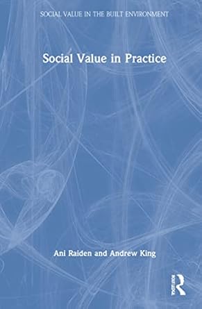 social value in practice 1st edition ani raiden ,andrew king 0367457164, 978-0367457167