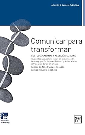 comunicar para transformar 1st edition custodia cabanas ansorena ,asuncion soriano cuesta 8483567911,