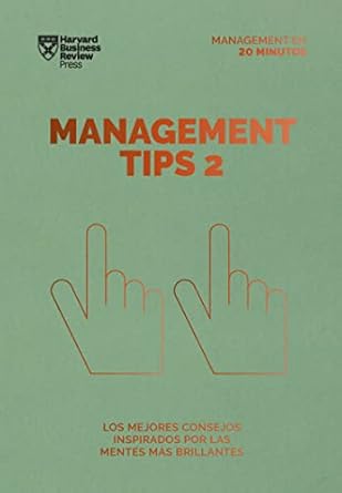 management tips 2 serie management en 20 minutos 1st edition harvard business review ,jesus miguel silvestre