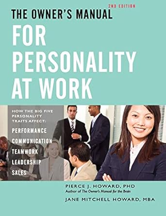 the owners manual for personality at work 1st edition pierce johnson howard ,jane mitchell howard 0578065533,