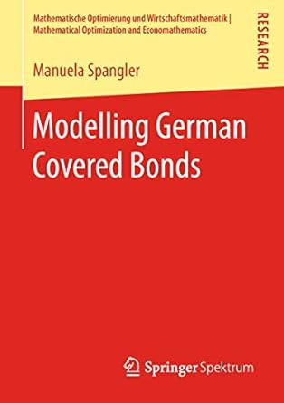 modelling german covered bonds 1st edition manuela spangler 365823914x, 978-3658239145