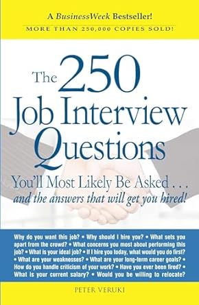 the 250 job interview questions youll most likely be asked 1st edition peter veruki 1580621171, 978-1580621175