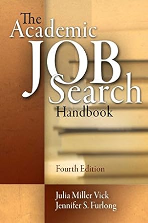 the academic job search handbook 1st edition julia miller vick ,jennifer s furlong 0812220161, 978-0812220162