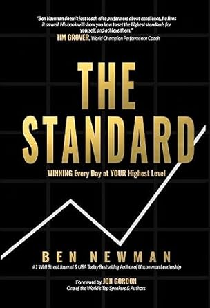 the standard winning every day at your highest level 1st edition ben newman 196118950x, 978-1961189508