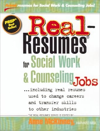 real resumes for social work and counseling jobs including real resumes used to change careers and transfer