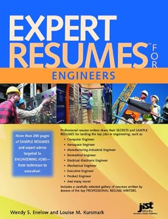 expert resumes for engineers 1st edition wendy s enelow ,louise m kursmark 1593575718, 978-1593575717