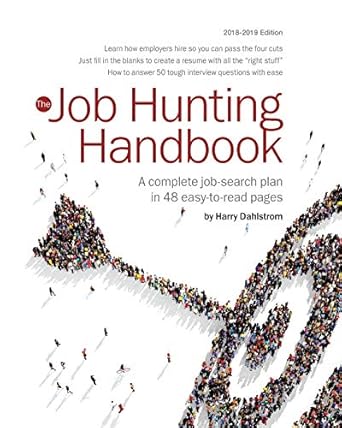 job hunting handbook 2018 19 a complete job search plan in 48 easy to read pages 1st edition harry s