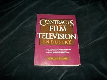 contracts for the film and television industry 1st edition mark litwak 1879505177, 978-1879505179
