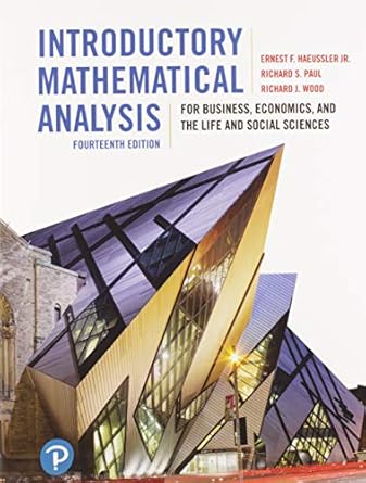 introductory mathematical analysis for business economics and the life and social sciences   plus mylab math