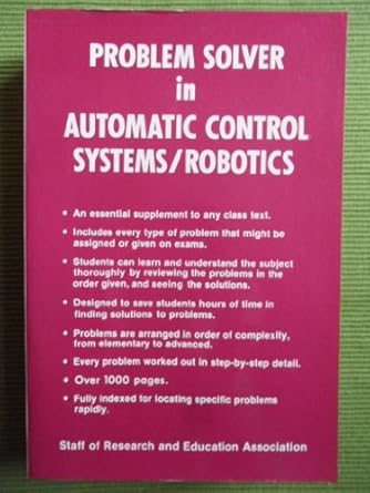 automatic control systems / robotics problem solver 1st edition editors of rea 0878915427, 978-0878915422