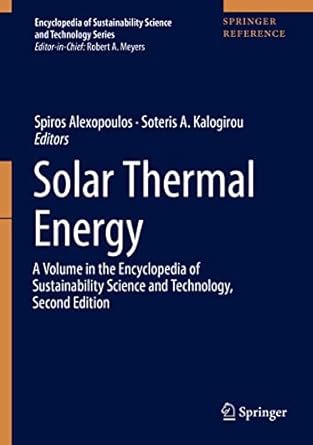 solar thermal energy 1st edition spiros alexopoulos ,soteris a kalogirou 1071614215, 978-1071614211