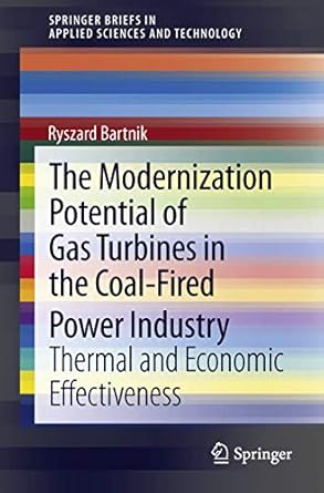 the modernization potential of gas turbines in the coal fired power industry thermal and economic