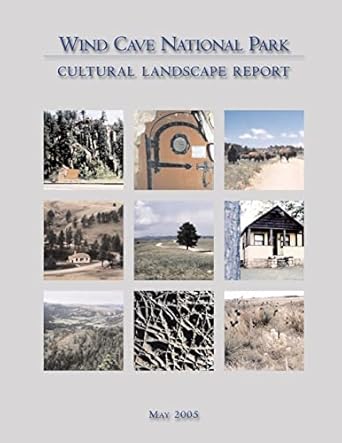 wind cave national park cultural landscape report 1st edition inc john milner associates ,rivanna