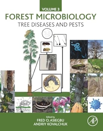 forest microbiology vol 3 tree diseases and pests tree diseases and pests 1st edition fred o asiegbu ,andriy