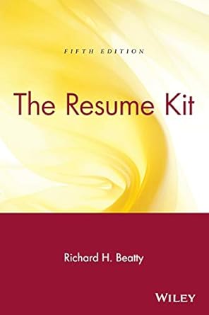 the resume kit 1st edition richard h beatty 0471449261, 978-0471449263