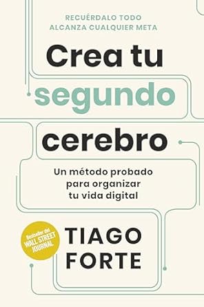 crea tu segundo cerebro 1st edition tiago forte ,guia carmona ,angel belmonte rodes 8417963855, 978-8417963859