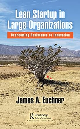 lean startup in large organizations 1st edition james a euchner 103220026x, 978-1032200262