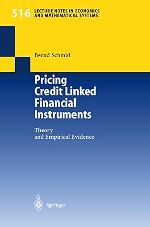 pricing credit linked financial instruments 1st edition bernd schmid ,ralph p heinrich 3540431950,