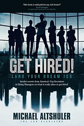 get hired land your dream job 1st edition michael altshuler 1737830701, 978-1737830702